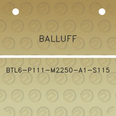 balluff-btl6-p111-m2250-a1-s115