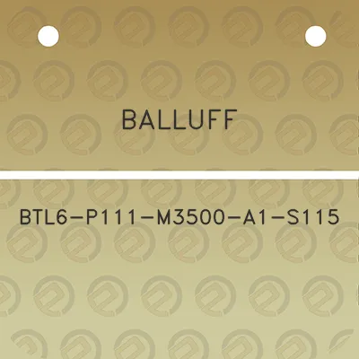 balluff-btl6-p111-m3500-a1-s115