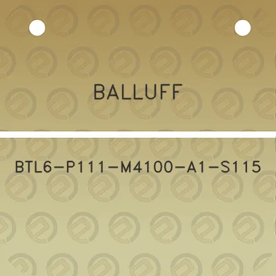 balluff-btl6-p111-m4100-a1-s115