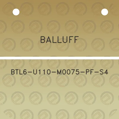 balluff-btl6-u110-m0075-pf-s4