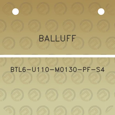 balluff-btl6-u110-m0130-pf-s4