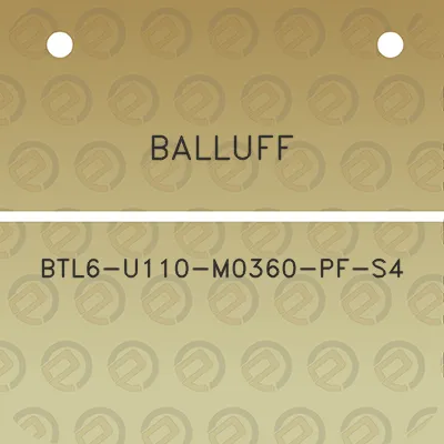 balluff-btl6-u110-m0360-pf-s4