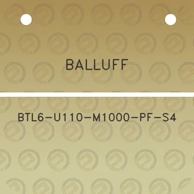 balluff-btl6-u110-m1000-pf-s4