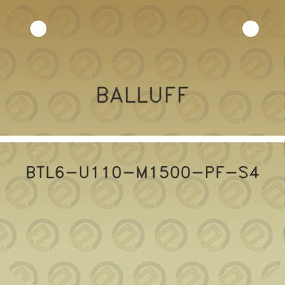 balluff-btl6-u110-m1500-pf-s4