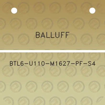 balluff-btl6-u110-m1627-pf-s4