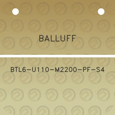 balluff-btl6-u110-m2200-pf-s4