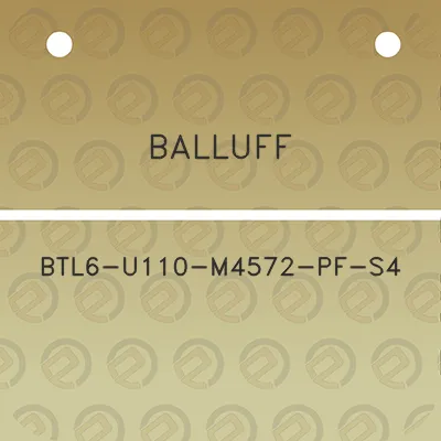 balluff-btl6-u110-m4572-pf-s4