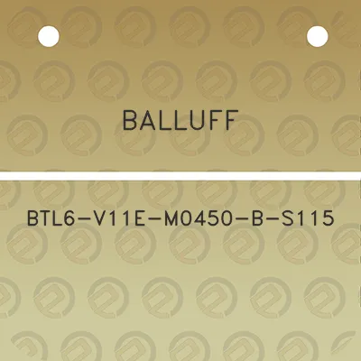 balluff-btl6-v11e-m0450-b-s115