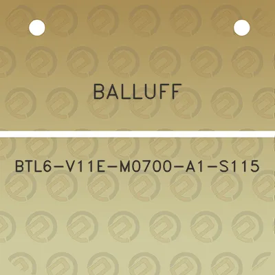 balluff-btl6-v11e-m0700-a1-s115