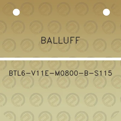 balluff-btl6-v11e-m0800-b-s115