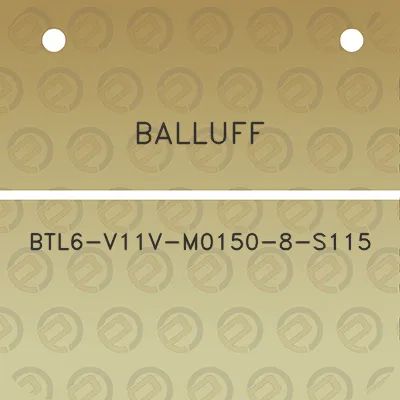 balluff-btl6-v11v-m0150-8-s115