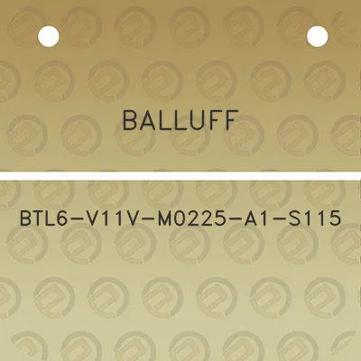 balluff-btl6-v11v-m0225-a1-s115