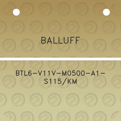 balluff-btl6-v11v-m0500-a1-s115km