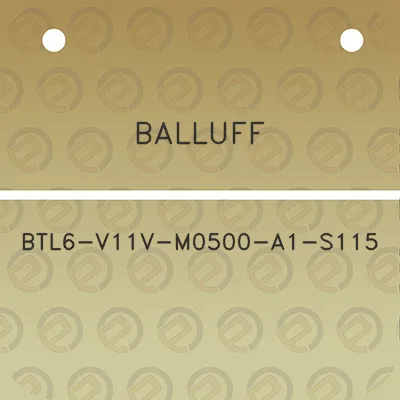 balluff-btl6-v11v-m0500-a1-s115