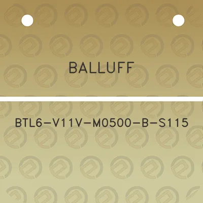 balluff-btl6-v11v-m0500-b-s115