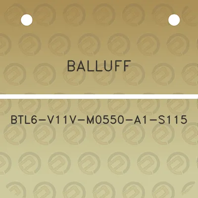 balluff-btl6-v11v-m0550-a1-s115