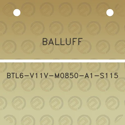 balluff-btl6-v11v-m0850-a1-s115