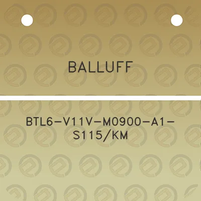 balluff-btl6-v11v-m0900-a1-s115km