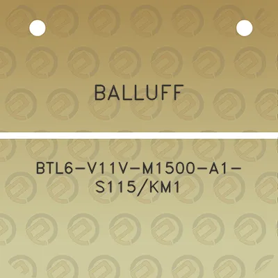 balluff-btl6-v11v-m1500-a1-s115km1