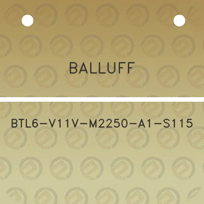 balluff-btl6-v11v-m2250-a1-s115