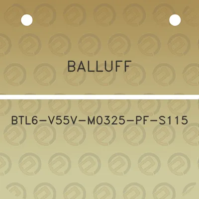 balluff-btl6-v55v-m0325-pf-s115