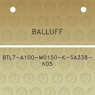 balluff-btl7-a100-m0150-k-sa338-k05