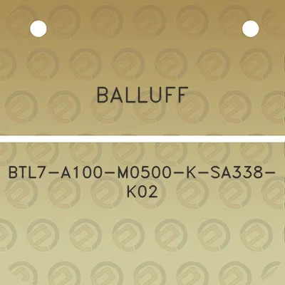 balluff-btl7-a100-m0500-k-sa338-k02