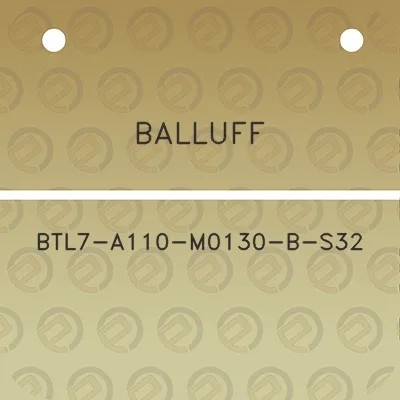 balluff-btl7-a110-m0130-b-s32