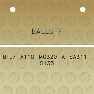 balluff-btl7-a110-m0320-a-sa311-s135