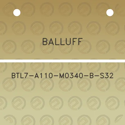 balluff-btl7-a110-m0340-b-s32