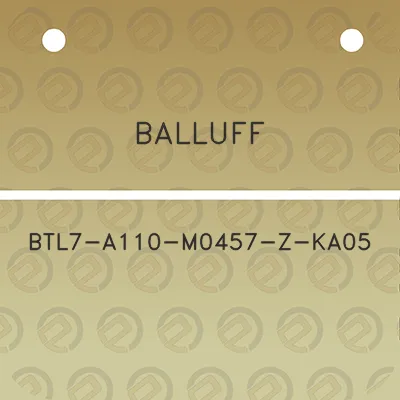 balluff-btl7-a110-m0457-z-ka05