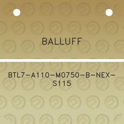 balluff-btl7-a110-m0750-b-nex-s115