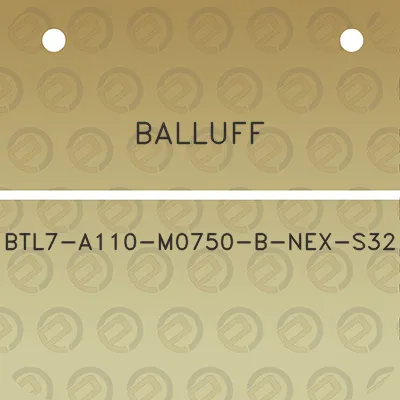 balluff-btl7-a110-m0750-b-nex-s32