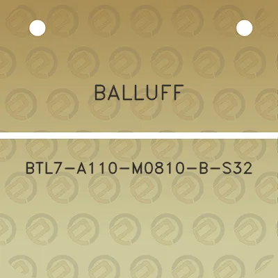 balluff-btl7-a110-m0810-b-s32