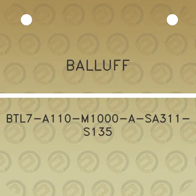 balluff-btl7-a110-m1000-a-sa311-s135