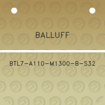 balluff-btl7-a110-m1300-b-s32