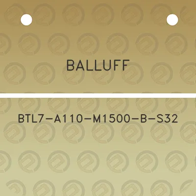 balluff-btl7-a110-m1500-b-s32