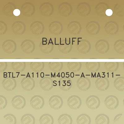 balluff-btl7-a110-m4050-a-ma311-s135