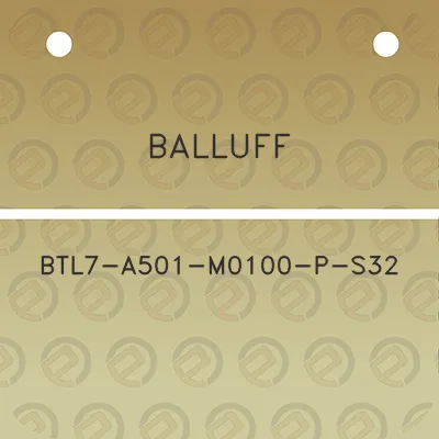 balluff-btl7-a501-m0100-p-s32