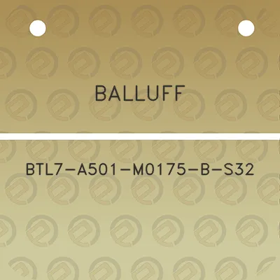 balluff-btl7-a501-m0175-b-s32