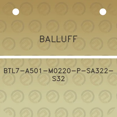 balluff-btl7-a501-m0220-p-sa322-s32