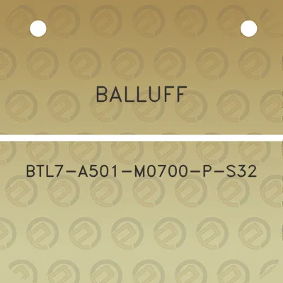 balluff-btl7-a501-m0700-p-s32