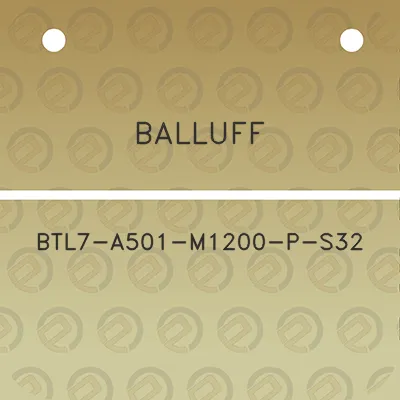 balluff-btl7-a501-m1200-p-s32