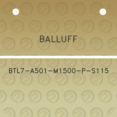 balluff-btl7-a501-m1500-p-s115