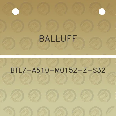 balluff-btl7-a510-m0152-z-s32