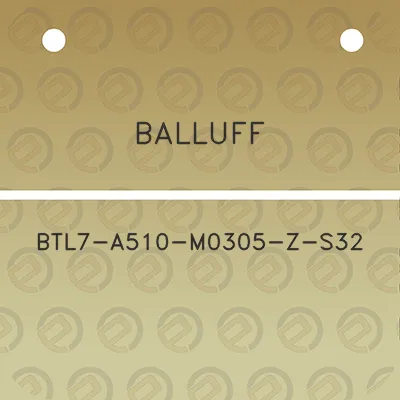 balluff-btl7-a510-m0305-z-s32