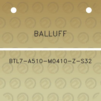 balluff-btl7-a510-m0410-z-s32