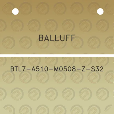 balluff-btl7-a510-m0508-z-s32