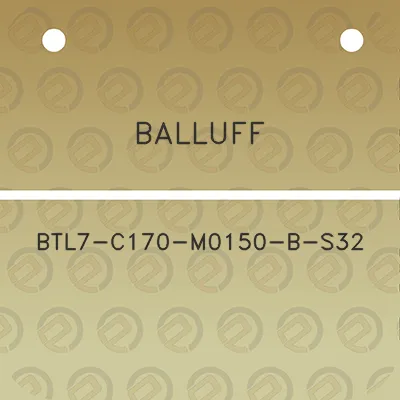 balluff-btl7-c170-m0150-b-s32