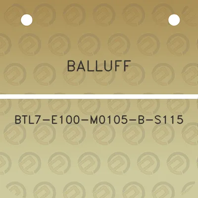 balluff-btl7-e100-m0105-b-s115